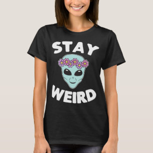 Camiseta Alien Head Stay Weird t shirt Alien tee f