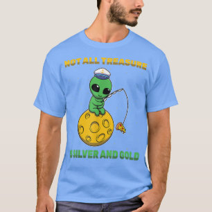 Camiseta Alien - No Todo El Tesoro Es Plata Y Oro - Pizz