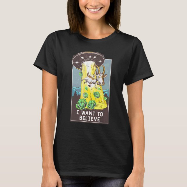 Camiseta Alien Ufo Hunter Cree Que Ufo Alien Goat Quiere Se (Anverso)