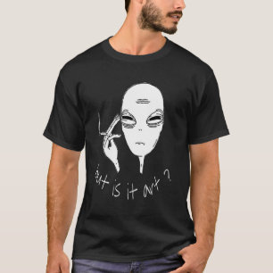 Camiseta Alienígena Pero Es Fumar Alien