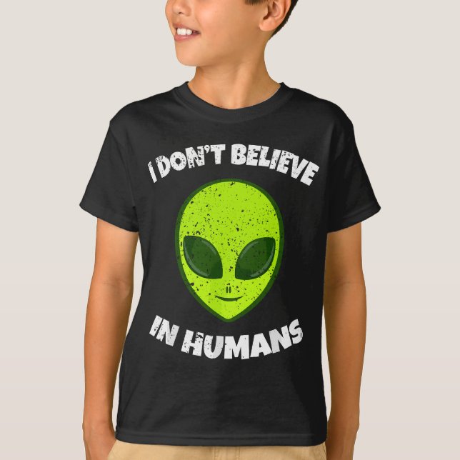 Camiseta Alienígena verde que no creo en los seres humanos (Anverso)