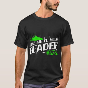 Camiseta Alienígenas me llevan a su lector de secuestro de