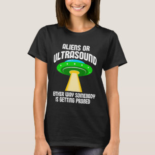 Camiseta Alienígenas o ultrasonido de cualquier manera algu