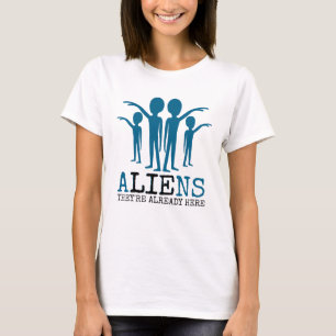 Camiseta Alienígenas, ya están aquí