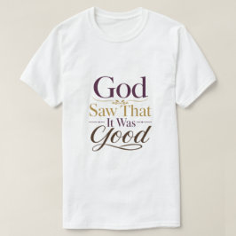 Camiseta Aliento Cristiano de Dios Vio Que Era Bueno