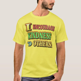 Camiseta "¡ALIENTO LA AMABILIDAD A OTROS!" Compra de diseño