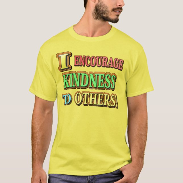 Camiseta "¡ALIENTO LA AMABILIDAD A OTROS!" Compra de diseño (Anverso)