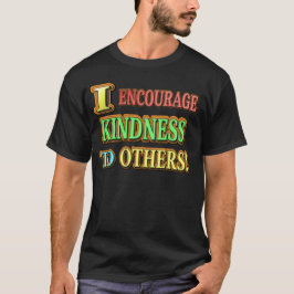 Camiseta "¡ALIENTO LA AMABILIDAD A OTROS!" Compra de diseño