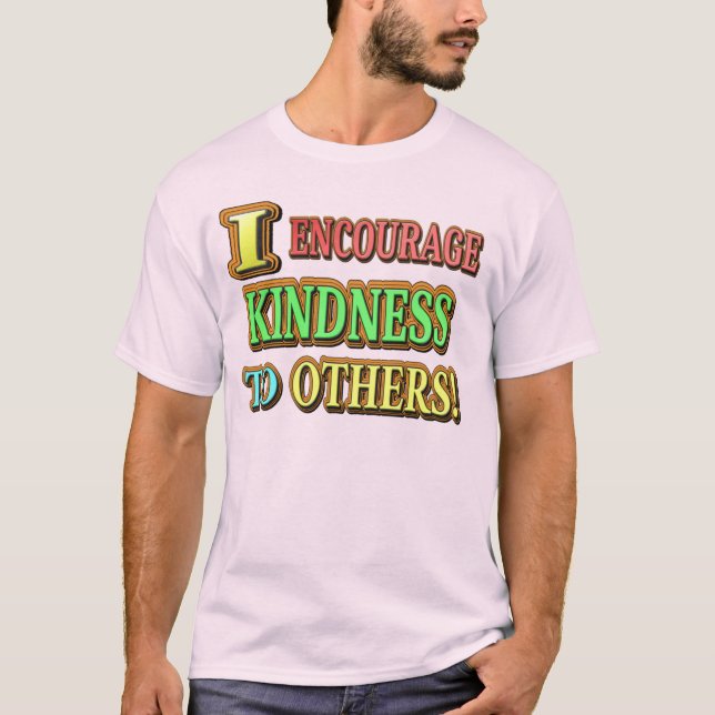 Camiseta "¡ALIENTO LA AMABILIDAD A OTROS!" Compra de diseño (Anverso)