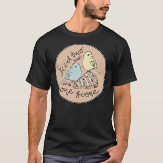 Camiseta Alimenta Dos Aves Con Un Scone