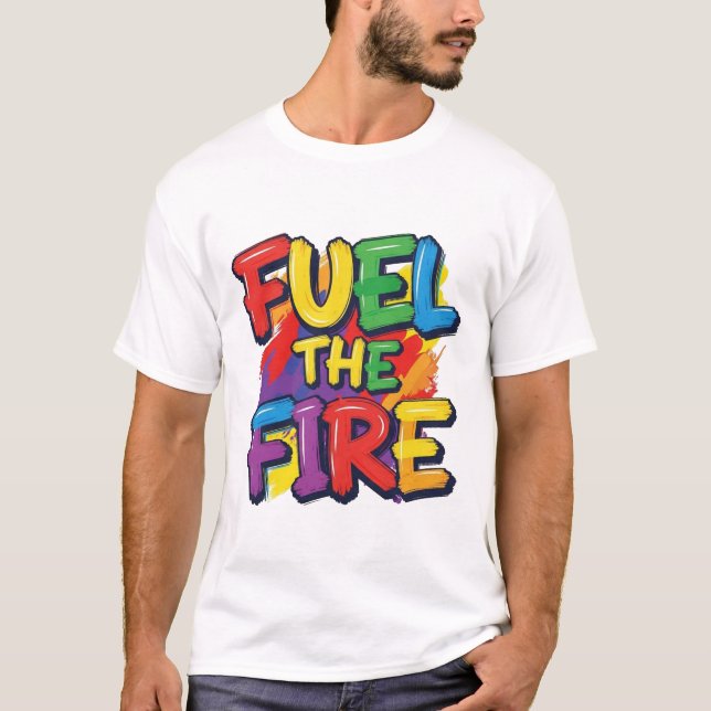 Camiseta Alimenta el Fuego" (Anverso)