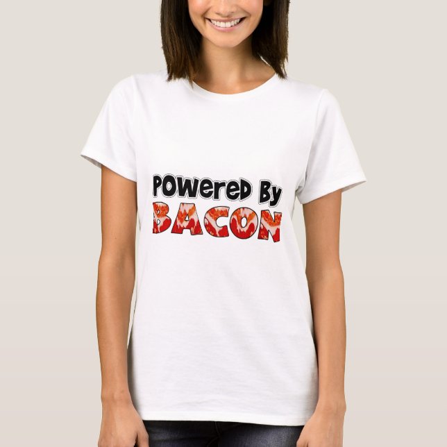 Camiseta Alimentado por Bacon (Anverso)