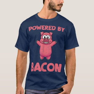 Camiseta Alimentado Por Bacon Gracioso Cerdo Lover Foodie B