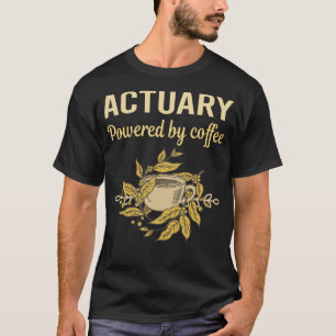 Camiseta Alimentado Por Café - Actuario