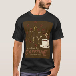 Camiseta Alimentado por Caffeine T-Shirts & Hoodies
