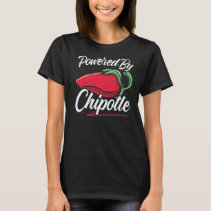 Camiseta Alimentado Por Chipotle Chili Flavor Spicy Food 1