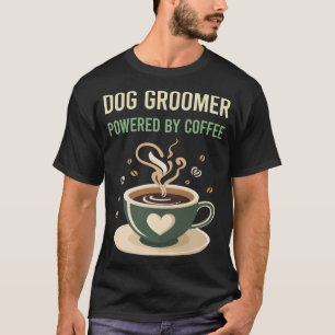 Camiseta Alimentado Por Coffee Dog Groomer