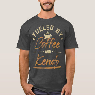 Camiseta Alimentado por Coffee y Kendo Kenjusu Kata Katana 