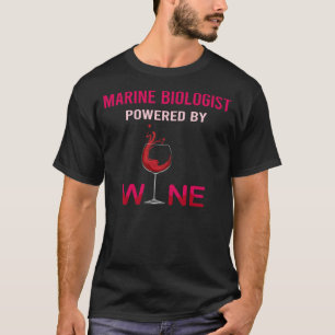 Camiseta Alimentado Por El Biólogo Marino Del Vino