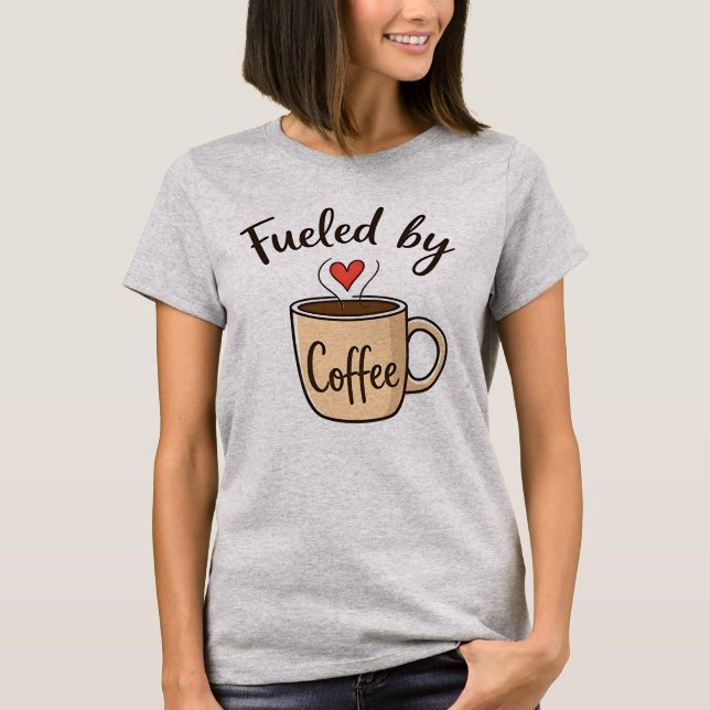 Camiseta Alimentado por el café (Anverso)