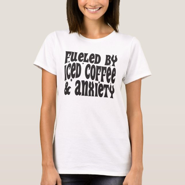 Camiseta Alimentado por el café helado y el café gracioso d (Anverso)