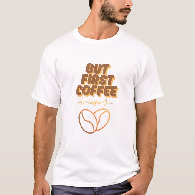 Camiseta Alimentado por el café, impulsado por la pasión (Anverso)