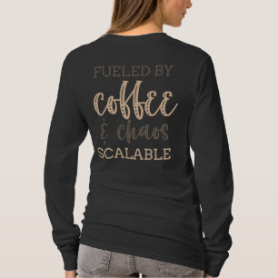 Camiseta Alimentado por el diseño de café y caos