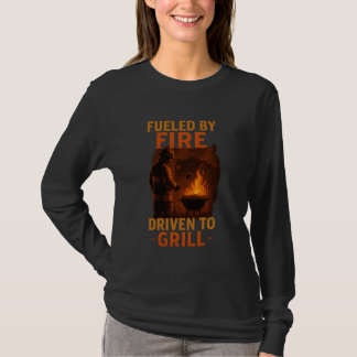 Camiseta Alimentado por el fuego, conducido a la parrilla