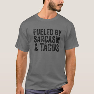 Camiseta Alimentado Por El Sarcasmo