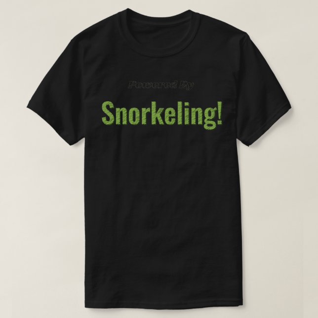 Camiseta Alimentado Por El Snorkeling (Diseño del anverso)