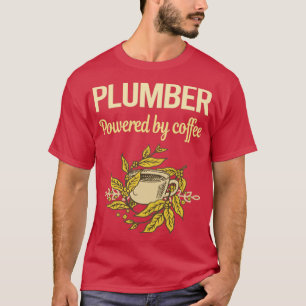 Camiseta Alimentado por fontanero de café