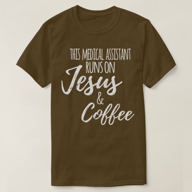 Camiseta Alimentado por Jesús amp Coffee Funny Medical Assi (Diseño del anverso)