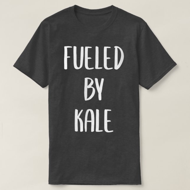 Camiseta Alimentado Por Kale (Diseño del anverso)