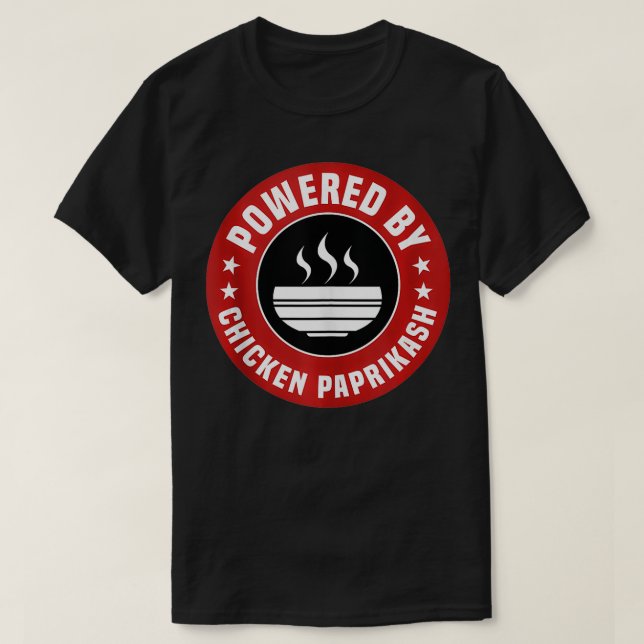 Camiseta Alimentado por la divertida comida húngara de poll (Diseño del anverso)