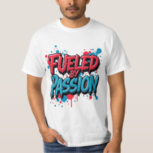 Camiseta Alimentado por la pasión - Entusiasta al estilo gr