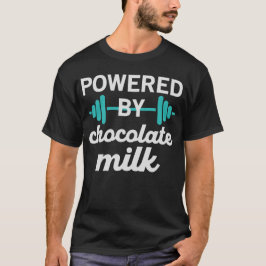 Camiseta Alimentado por leche de chocolate - Levantamiento