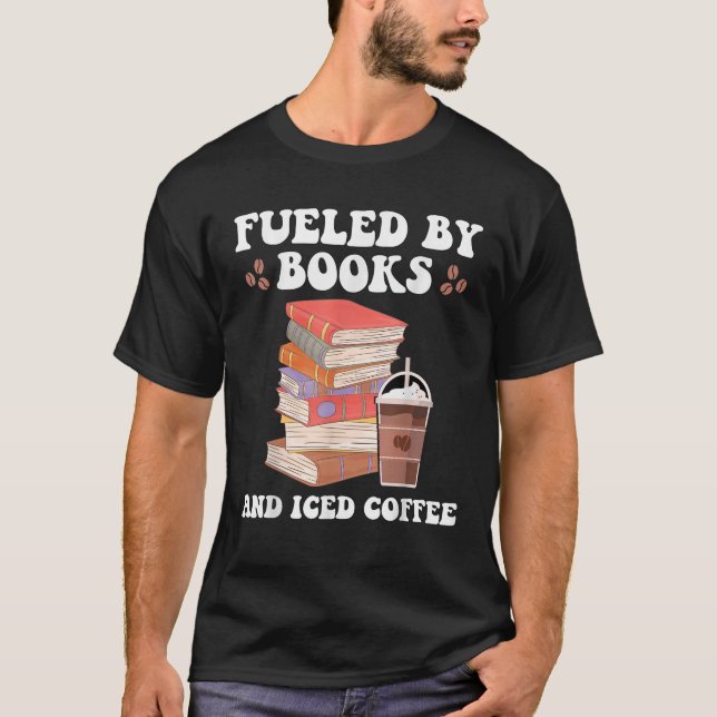 Camiseta Alimentado por libros y café helado divertida lect (Anverso)