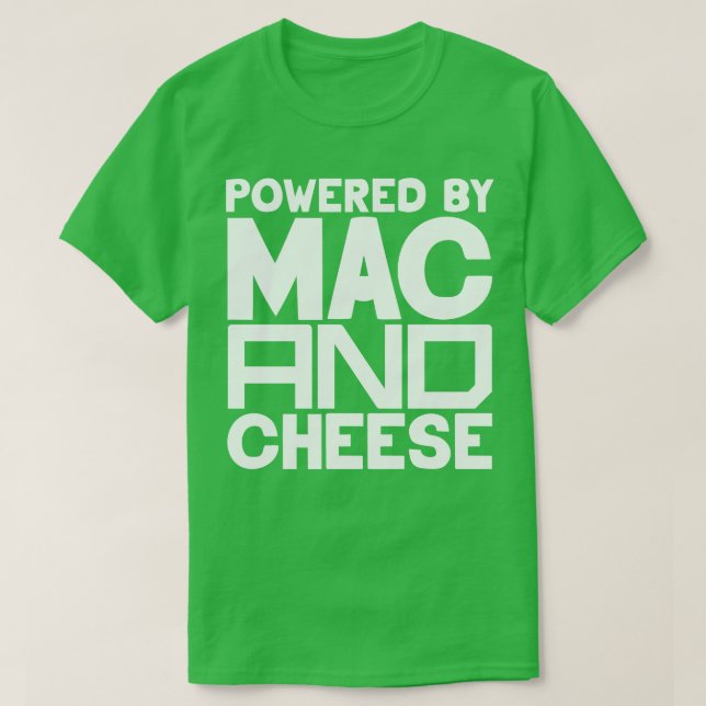 Camiseta Alimentado Por Mac Y Queso 3 (Diseño del anverso)