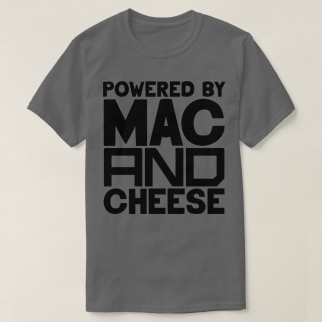 Camiseta Alimentado Por Mac Y Queso 4 (Diseño del anverso)