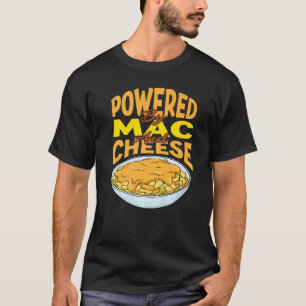 Camiseta ALIMENTADO POR MACARrones CON QUESO Comida de Mac