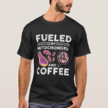 Camiseta Alimentado Por Mitochondria Y Coffee Funny Science<br><div class="desc">Impulsado Por Mitochondria Y Profesor De Ciencias Gracioso Del Café</div>
