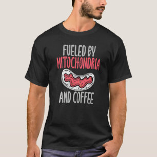 Camiseta Alimentado por Mitochondria y Maestra en Ciencias
