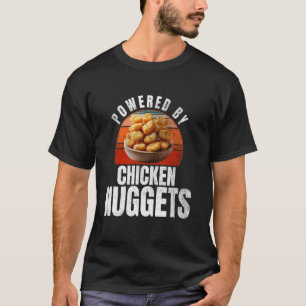 Camiseta Alimentado por Nuggets de Pollo  Funny Chicken Nug