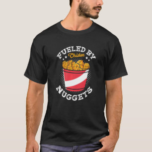 Camiseta Alimentado Por Nuggets De Pollo Y Nuggies De Aperi