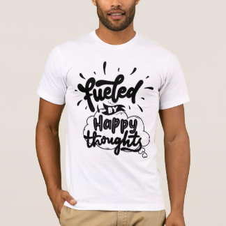 Camiseta Alimentado Por Pensamientos Felices