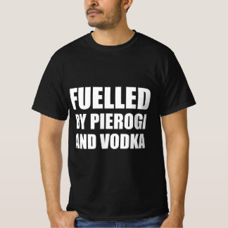 Camiseta alimentado por pierogi y vodka
