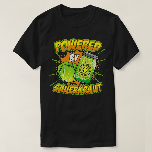 Camiseta Alimentado Por Sauerkraut Sour Fermented Cabbage V (Diseño del anverso)