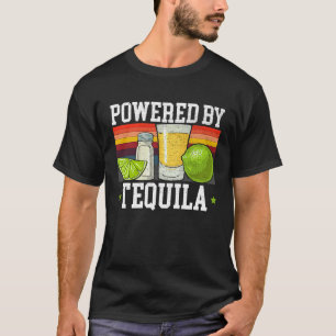 Camiseta Alimentado Por Tequila Alcohol Drinker Alcohólico