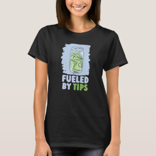 Camiseta Alimentado Por Tips Server Restaurant Worker Waite