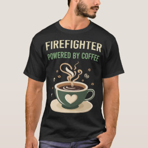 Camiseta Alimentado por un bombero de café